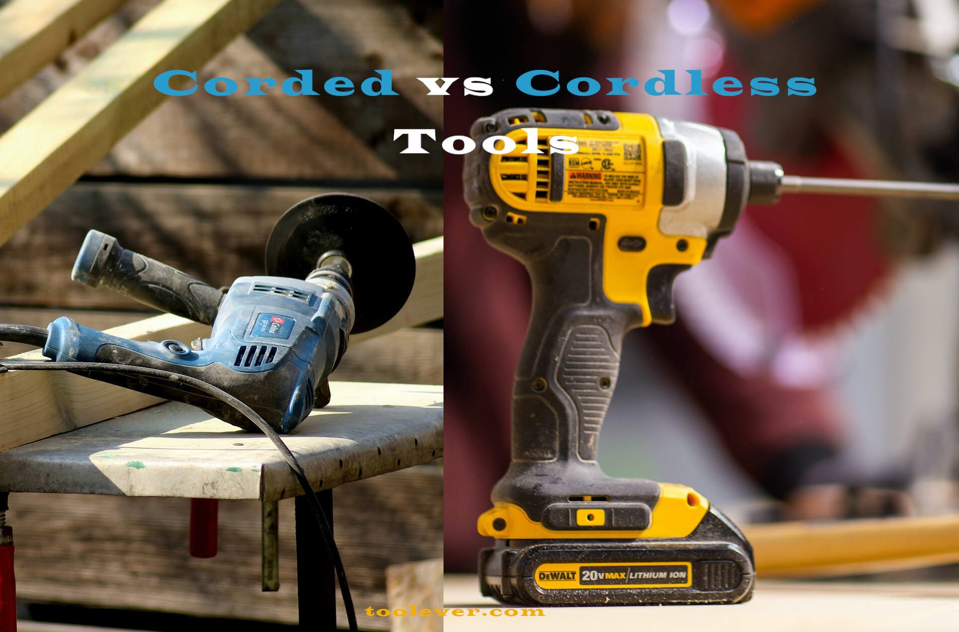 choosing between corded and cordless power tools