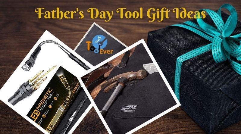 best tool gift for dad on father's day
